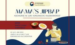 Kochkurse im Juni - MAMA’s JIPBAP: Koreanische Hausmannskost