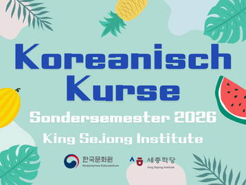Anmeldung für das Sondersemester 2026 der Koreanischkurse im King Sejong Institute