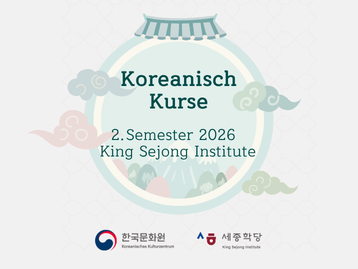 Anmeldung für das 2. Semester 2026 der Koreanischkurse im King Sejong Institute